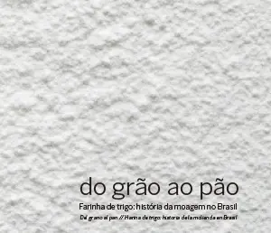 Livro "Do grão ao pão"