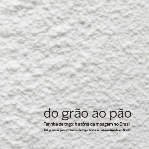 Livro "Do grão ao pão"